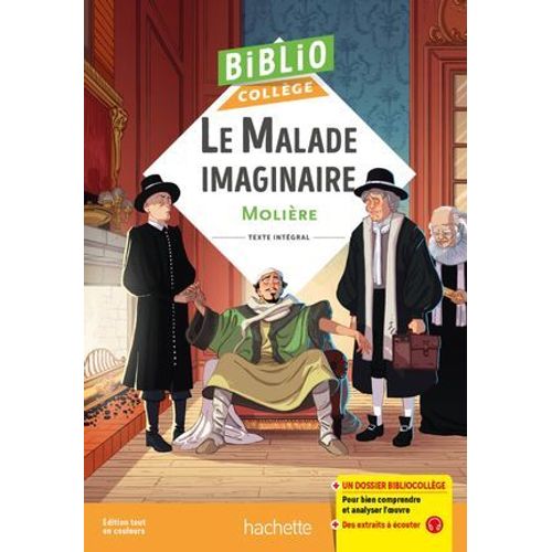 Bibliocollge - Le Malade Imaginaire, Molire  