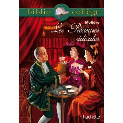 Bibliocollge - Les Prcieuses Ridicules, Molire  