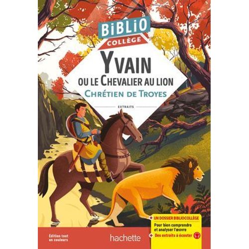 Bibliocollge - Yvain Ou Le Chevalier Au Lion, Chrtien De Troyes  