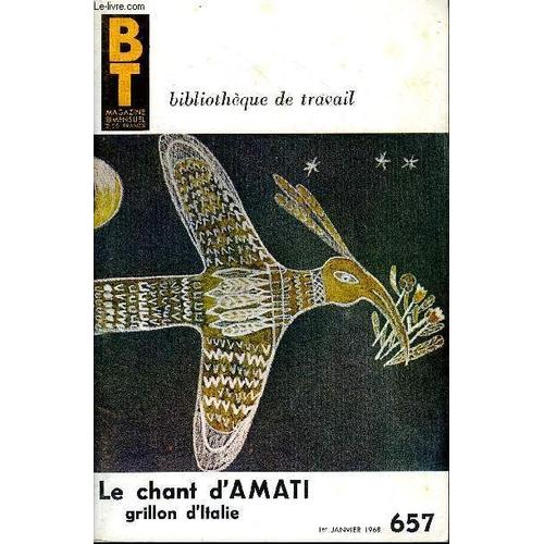 Bibliotheque De Travail N657 - Le Chant D'amati, Grillon D'italie