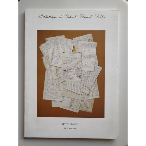 Bibliothque Du Colonel Daniel Sickles : Livres Et Manuscrits   