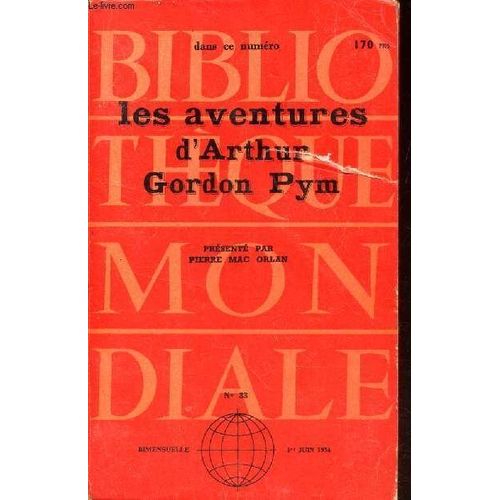 Bibliotheque Mondiale N°33 15 Aout 1954 / Les Aventures D'arthur Gordon Pym Et Cahiers Des Bibliotheque Mondiale N°33 15 Aout 1954 / Les Aventures D'arthur Gordon Pym Et Cahiers Des