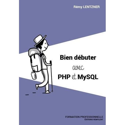 Bien Dbuter Avec Php Et Mysql    Format Beau livre 
