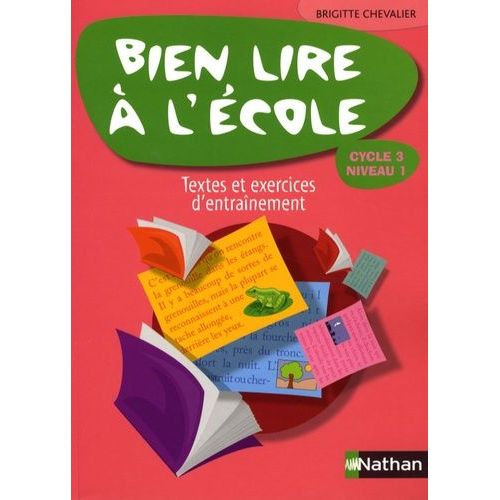 Bien Lire  L'cole Cycle 3 Niveau 1 - Textes Et Exercices D'entranement Progressifs   de brigitte chevalier  Format Broch 