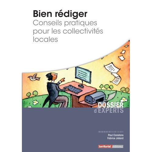 Bien Rdiger - Conseils Pratiques Pour Les Collectivits Locales    Format Beau livre 