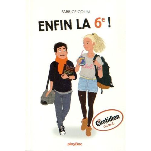Enfin La 6e !    Format Broch 