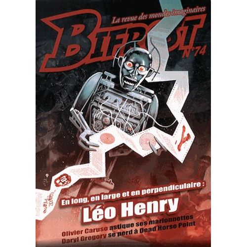 Bifrost N 74 - Lo Henry - En Long, En Large Et En Perpendiculaire   de Olivier Girard  Format Broch 