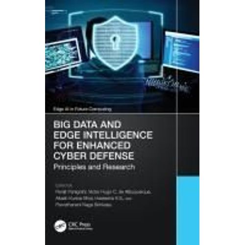 Big Data And Edge Intelligence For Enhanced Cyber Defense    Format Reli 