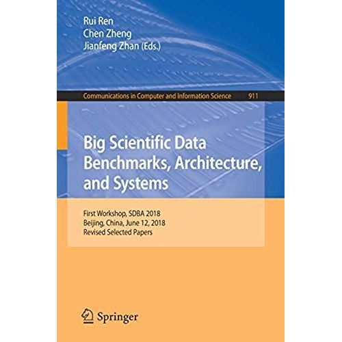 Big Scientific Data Benchmarks, Architecture, And Systems    Format Broch 