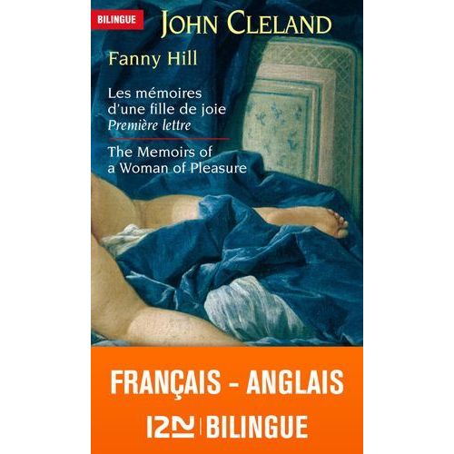 Fanny Hill Les Mmoires D'une Fille De Joie / The Memoirs Of A Woman Of Pleasure - Bilingue  