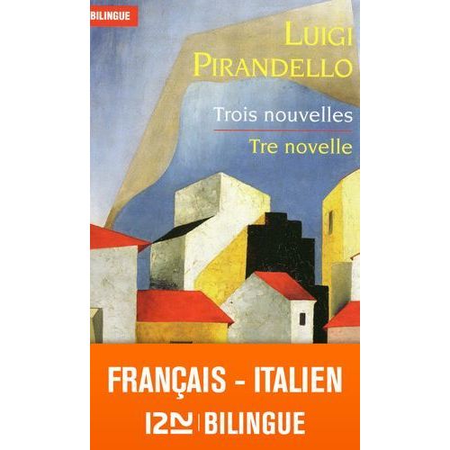 Trois Nouvelles / Tre Novelle - Bilingue  