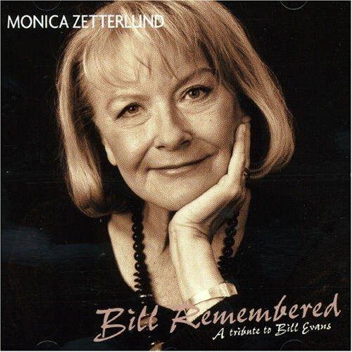 Bill Remembered - Zetterlund Monica