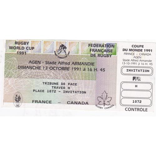 Billet Entier Non Utilis (Invitation) Match De Rugby France/ Canada Coupe Du Monde 1991 Au Stade D'agen 13 Octobre 1991