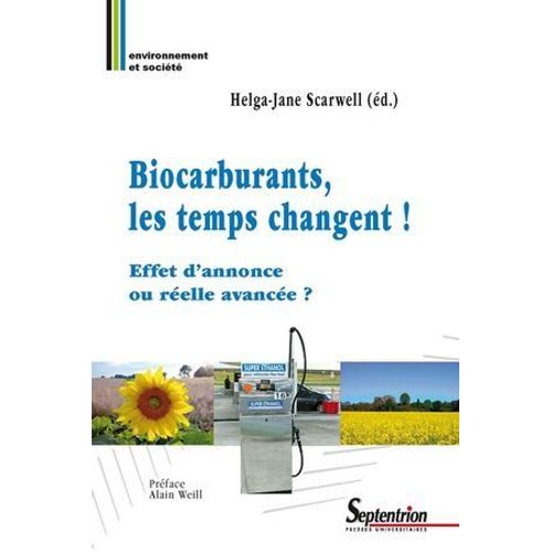 Biocarburants, Les Temps Changent !  