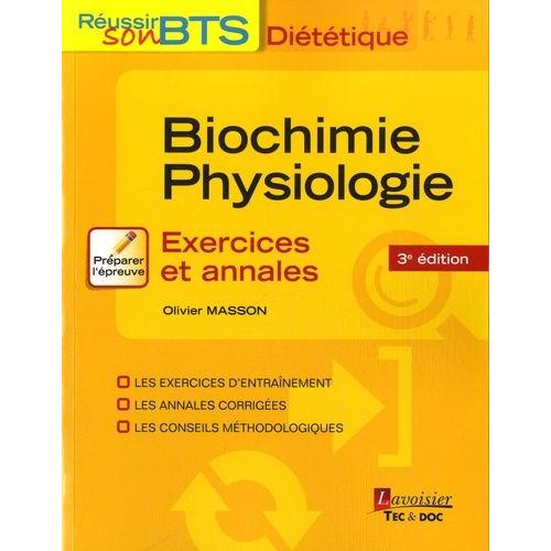 Biochimie-Physiologie - Exercices Et Annales    Format Broch 