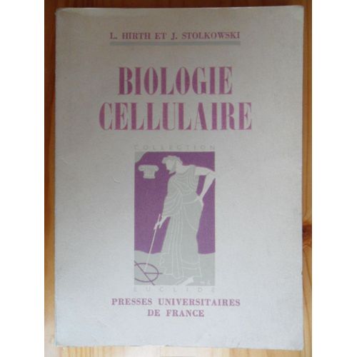 Biologie Cellulaire (1re dition De 1955) - Collection 