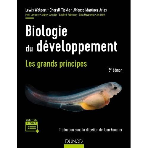 Biologie Du Dveloppement - Les Grands Principes    Format Grand Format 