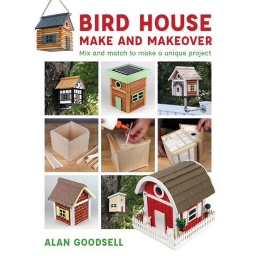 Bird House Make And Makeover    Format Broch 