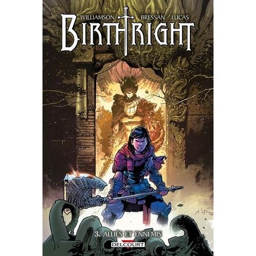 Birthright - Tome 3 - Allis Et Ennemis    Format Album 