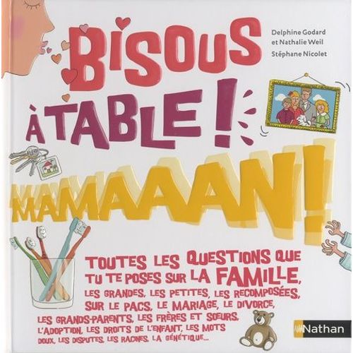 Bisous,  Table ! Maman !   de Godard Delphine  Format Broch 