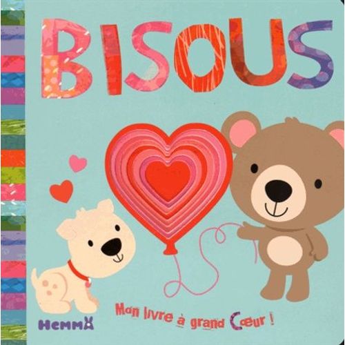 Bisous - Mon Livre  Grand Coeur !    Format Album 
