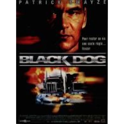 Black Dog - Vritable Affiche  De Cinma Plie- Format 40x60 Cm - De Kevin Hooks Avec Patrick Swayze, Meat Loaf, Randy Travis, Gabriel Casseus, Brian Vincent - 1997