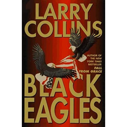 Black Eagles: 9   de larry collins  Format Broch 