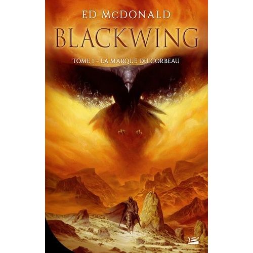 Blackwing - Tome 1 - La Marque Du Corbeau    Format Beau livre 
