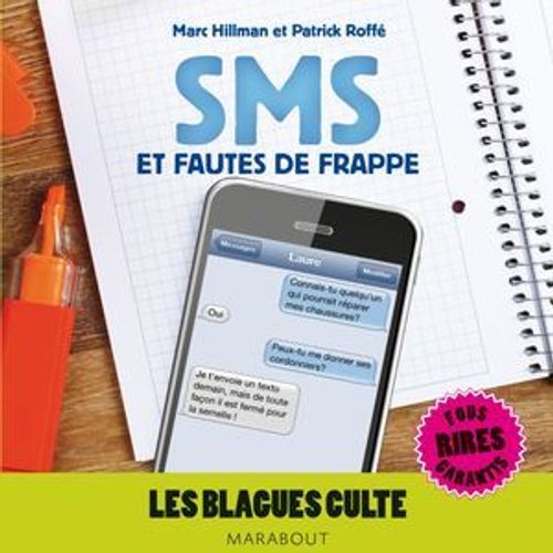 Blagues Cultes, Sms Et Fautes De Frappe  