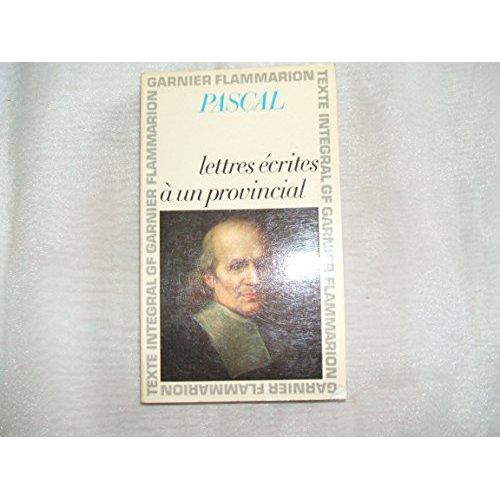 Blaise Pascal. Lettres crites  Un Provincial : . Chronologie Et Introduction Par Antoine Adam   de Pascal, Blaise,Adam, Antoine 