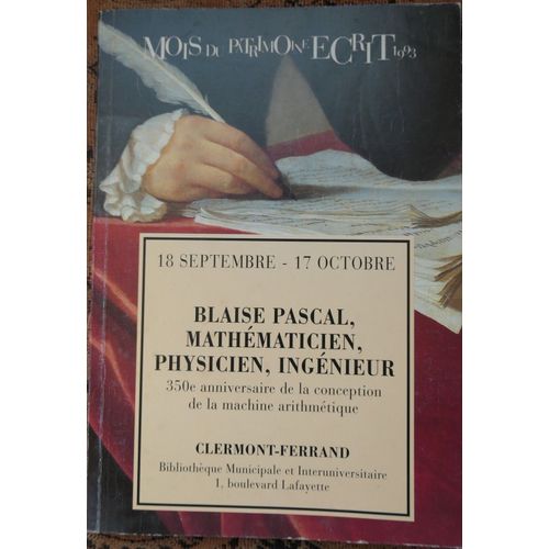 Blaise Pascal, Mathmaticien, Physicien, Ingnieur   de bibliothque interuniversitaire de Clermont-Ferrant  Format Dos carr coll 