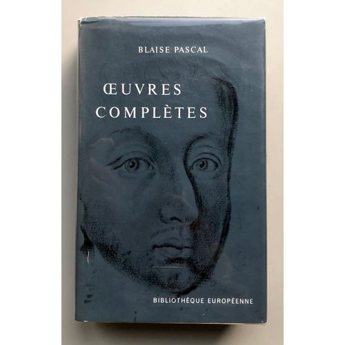 Blaise Pascal Oeuvres Compltes Tome 1 Texte tabli, Prsent Et Annot Par Jean Mesnard. Collection Bibliothque Europenne.   de Blaise Pascal 
