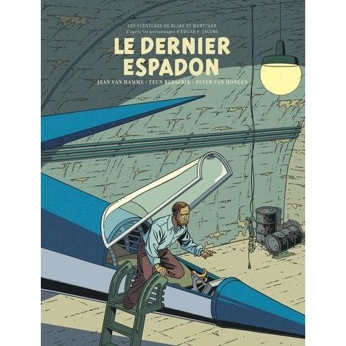 Les Aventures De Blake Et Mortimer Tome 28 - Le Dernier Espadon - Tirage Numrot, Avec Hors-Textes Indits Et 1 Ex-Libris    Format Album 
