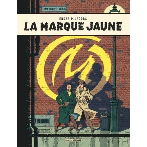 Les Aventures De Blake Et Mortimer - Tome 6 - La Marque Jaune    Format Album 