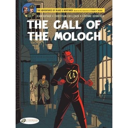 Blake & Mortimer Vol. 27: The Call Of The Moloch - The Sequel To The Septimus Wave    Format Broch 