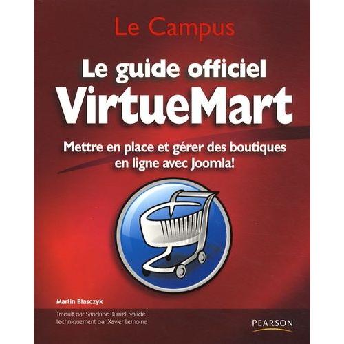 Le Guide Officiel Virtuemart - Mettre En Place Et Grer Des Boutiques En Ligne Avec Joomla!   de Blasczyk Martin  Format Broch 