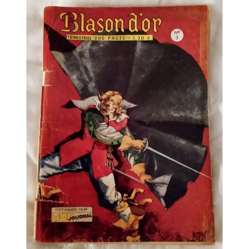 Blason D'or * Trimestriel Numero 3 * Edition Originale Mon Journal Octore 1965 * 200 Pages   