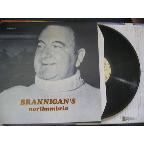 Blaydon Races/ Where Iver Ye Gan Your Sure To Find Georgie / Canny Tyneside / Billy Boy / Mae Bonny Lad  ... - Brannigan S Northumbria