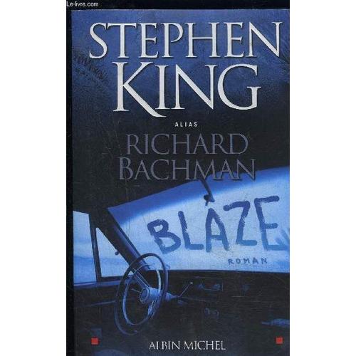 Blaze   de KING STEPHEN- BACHMAN RICHARD  Format Broch 