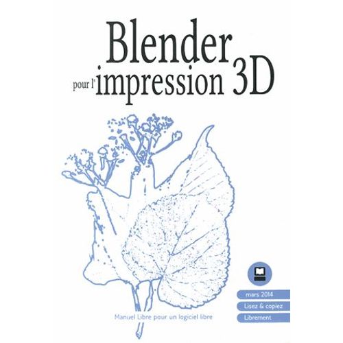 Blender Pour L'impression 3d   de Floss Manuals Francophone  Format Broch 