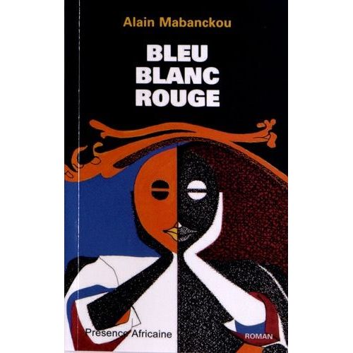 Bleu-Blanc-Rouge   de Mabanckou Alain  Format Poche 