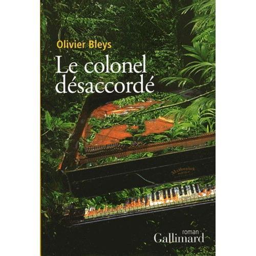 Le Colonel Dsaccord   de olivier bleys  Format Beau livre 