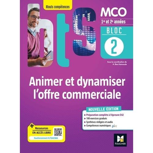 Animer Et Dynamiser L'offre Commerciale Bts Mco 1re & 2e Annes Atouts Comptences - Bloc 2 Livre lve    Format Grand Format 