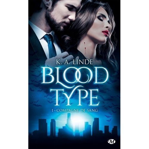 Blood Type - Tome 1 - Compagne De Sang    Format Poche 