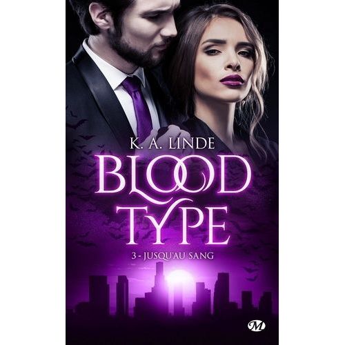 Blood Type - Tome 3 - Jusqu'au Sang    Format Poche 