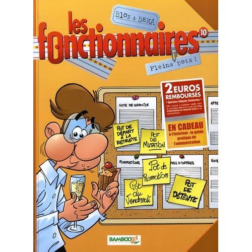 Les Fonctionnaires Tome 10 - Pleins Pots   de Bloz  Format Album 