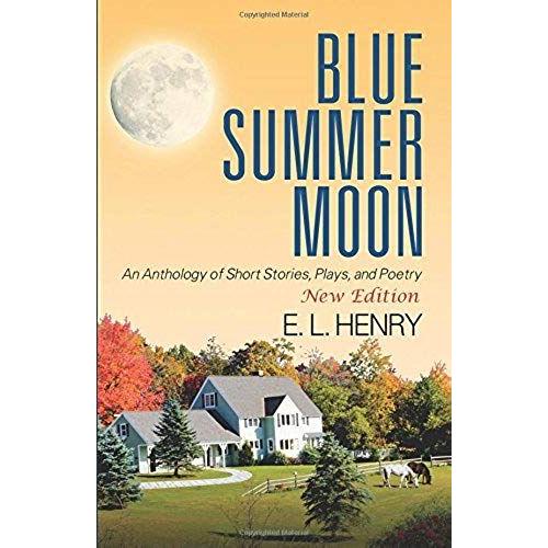 Blue Summer Moon   de E. L. Henry  Format Broch 
