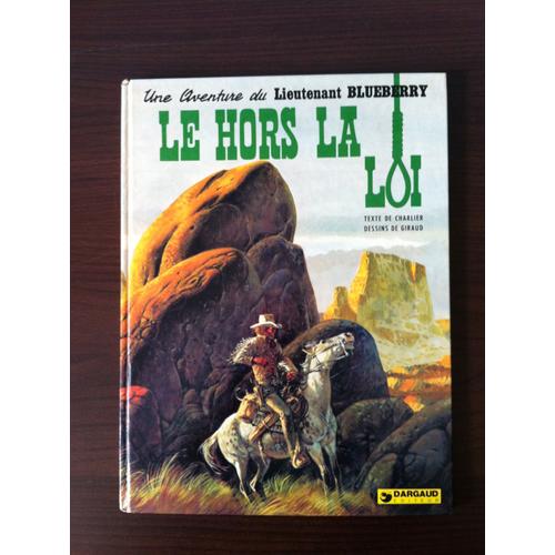 Blueberry / Le Hors-La-Loi E.O.   de GIRAUD  Format Cartonn 