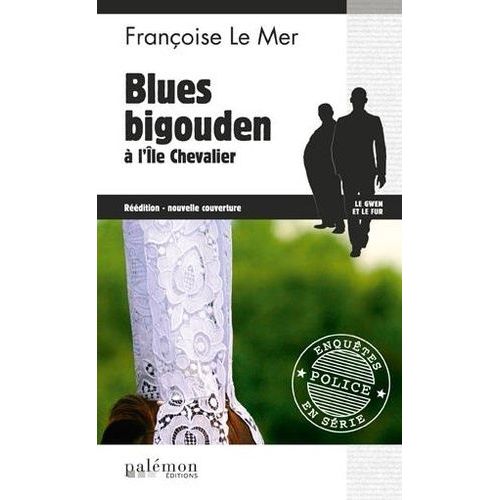 Le Gwen Et Le Fur - Tome 5 - Blues Bigouden  L'le Chevalier    Format Poche 