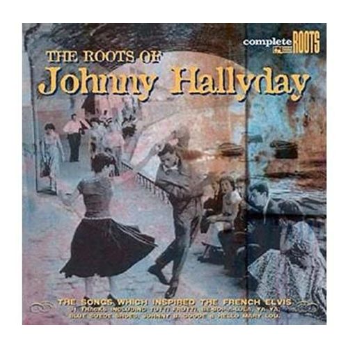 Blues Roots Of Johnny Hallyday - Johnny Hallyday